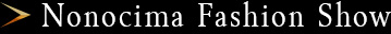 Nonocima Fashion Show
